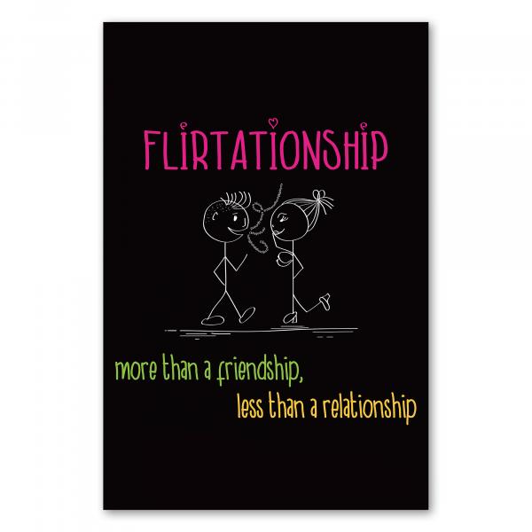 Lustige Strichmännchen-Zeichnung mit Flirt und Spruch: "Flirtationship - Mehr als Freundschaft, weniger als Beziehung."